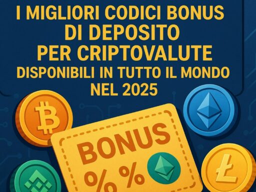 I migliori codici bonus di deposito per criptovalute disponibili in tutto il mondo nel 2025